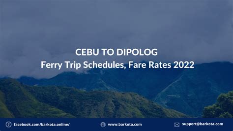 Cebu to Dipolog Ferry Schedule, Fare Rates 2022 .